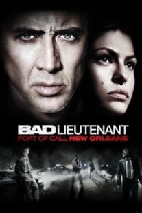دانلود فیلم Bad Lieutenant: Port of Call New Orleans 2009335233-1975418338