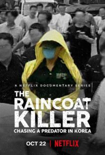 دانلود مستند The Raincoat Killer: Chasing a Predator in Korea370445-932828151