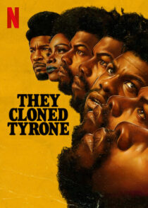 دانلود فیلم They Cloned Tyrone 2023369992-915825695