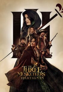 دانلود فیلم The Three Musketeers: D’Artagnan 2023370609-2095358018