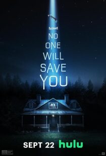 دانلود فیلم No One Will Save You 2023376364-189239992