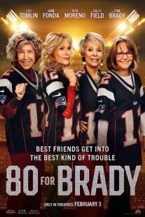 دانلود فیلم 80 for Brady 2023376838-404762796