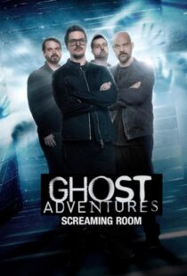 دانلود سریال Ghost Adventures: Screaming Room377268-521207242