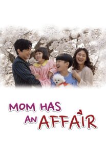 دانلود سریال کره‌ای Mom Has an Affair378228-937801746
