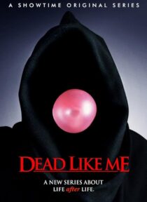 دانلود سریال Dead Like Me381795-374994465
