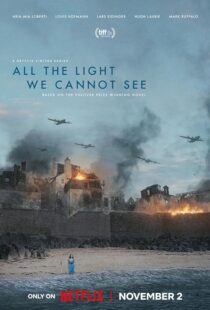 دانلود سریال All the Light We Cannot See379819-1407827475