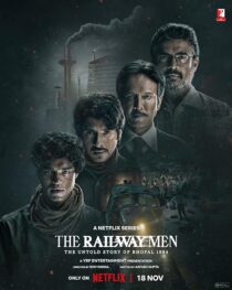 دانلود سریال هندی The Railway Men: The Untold Story of Bhopal 1984381679-1558049182