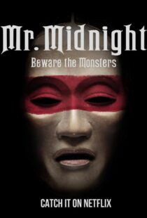 دانلود سریال Mr. Midnight: Beware the Monsters382808-1876625596