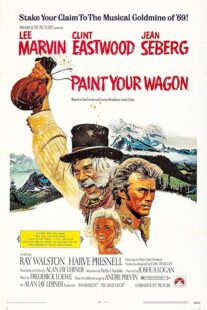 دانلود فیلم Paint Your Wagon 1969384323-1571439536
