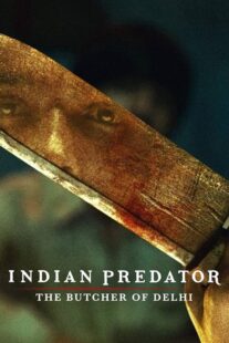 دانلود سریال هندی Indian Predator: The Butcher of Delhi384402-1971537378