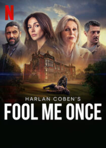 دانلود سریال Fool Me Once384742-787783167