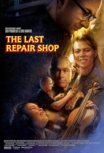 دانلود فیلم The Last Repair Shop 2023388339-2013245605