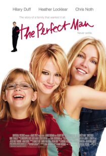 دانلود فیلم The Perfect Man 2005387754-331345958