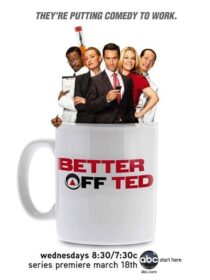 دانلود سریال Better Off Ted389309-1594013874
