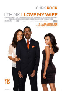 دانلود فیلم I Think I Love My Wife 2007391004-1357734889