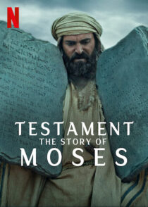 دانلود مستند Testament: The Story of Moses393390-1098480845