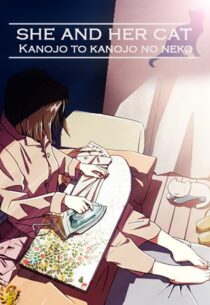 دانلود انیمه She and Her Cat: Their Standing Points 1999388963-1204052610