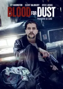دانلود فیلم Blood for Dust 2023394964-425187068