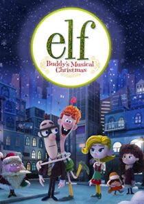 دانلود انیمیشن Elf: Buddy’s Musical Christmas 2014397891-345381224