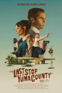 دانلود فیلم The Last Stop in Yuma County 2023398070-642473201