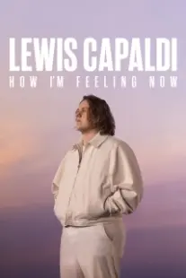 دانلود فیلم Lewis Capaldi: How I’m Feeling Now 2023402640-1519202299