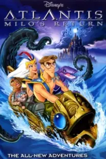 دانلود انیمیشن Atlantis: Milo’s Return 2003402941-7659098