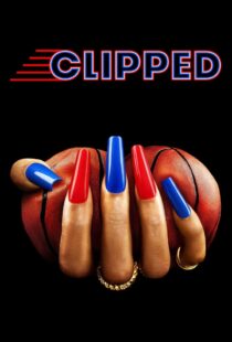 دانلود سریال Clipped402303-2097999924