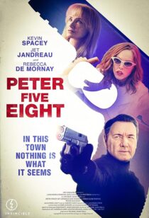 دانلود فیلم Peter Five Eight 2024407772-679335603