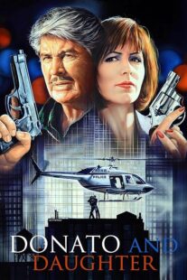 دانلود فیلم Donato and Daughter 1993407650-994219334