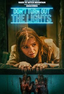 دانلود فیلم Don’t Turn Out the Lights 2023410419-381943261