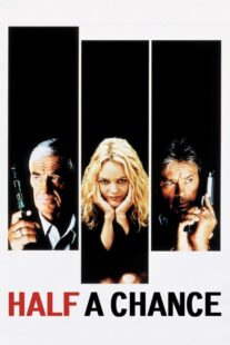 دانلود فیلم Half a Chance 1998410623-1933419118