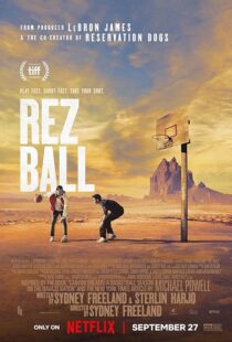 دانلود فیلم Rez Ball 2024412685-1220544686