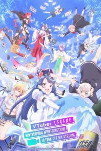 دانلود انیمه VTuber Legend: How I Went Viral after Forgetting to Turn Off My Stream411542-878915005