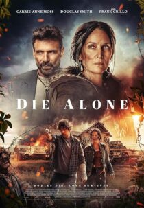 دانلود فیلم Die Alone 2024412568-673094817