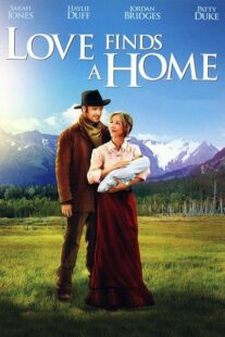 دانلود فیلم Love Finds a Home 2009414048-1619772092