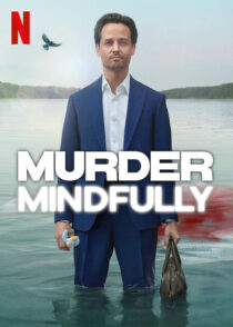 دانلود سریال Murder Mindfully (Achtsam Morden)417281-418947398