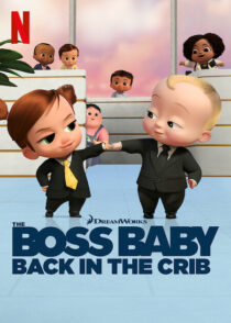 دانلود انیمیشن The Boss Baby: Back in the Crib417785-80280379