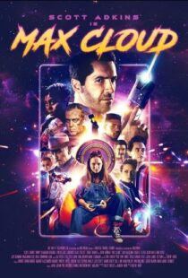 دانلود فیلم The Intergalactic Adventures of Max Cloud 2020417962-432066502