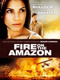 دانلود فیلم Fire on the Amazon 1993419051-900284645