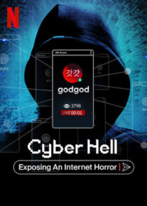 دانلود مستند Cyber Hell: Exposing an Internet Horror 2022421525-1548767869