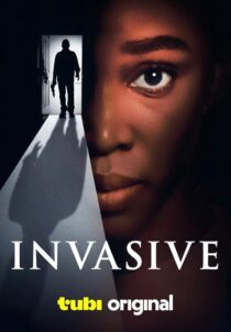 دانلود فیلم Invasive 2024424163-2098332439