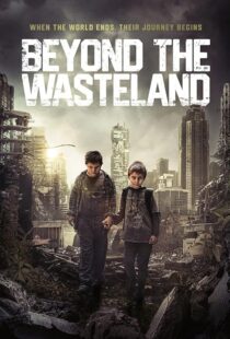 دانلود فیلم Beyond the Wasteland (M) 2023424761-390688347
