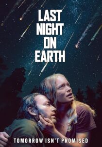 دانلود فیلم Last Night on Earth 2024425066-644289842