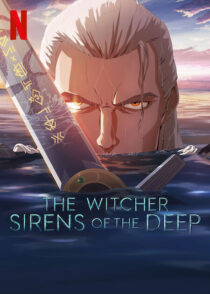 دانلود انیمیشن The Witcher: Sirens of the Deep 2025423750-2120912749