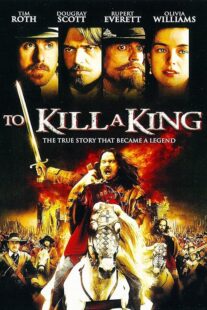 دانلود فیلم To Kill a King 2003423799-462841104
