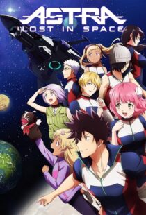 دانلود انیمه Astra Lost in Space422518-950633297