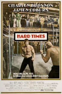 دانلود فیلم Hard Times 1975425179-1963663361