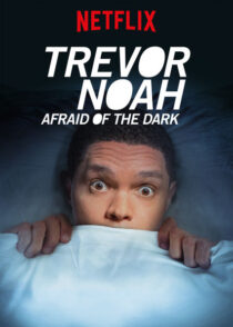 دانلود استندآپ کمدی Trevor Noah: Afraid of the Dark 2017424150-1501676397