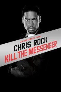 دانلود استندآپ کمدی Chris Rock: Kill the Messenger – London, New York, Johannesburg 2008423367-2004527358