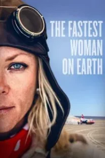 دانلود فیلم The Fastest Woman on Earth 2022422712-595443079